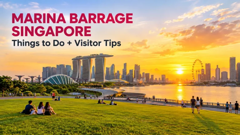 Marina Barrage Singapore things to do and visitor tips